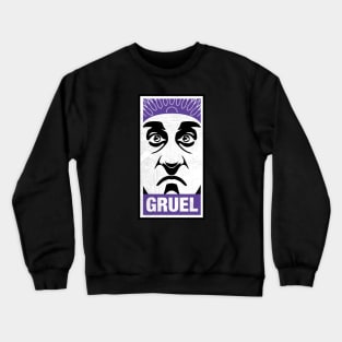 Gruel Crewneck Sweatshirt